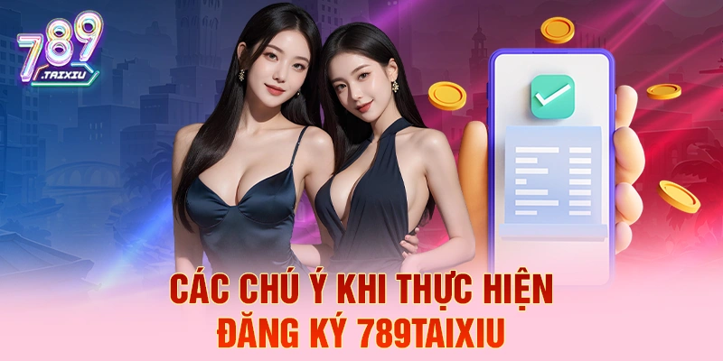 C&aacute;c ch&uacute; &yacute; khi thực hiện đăng k&yacute; lu88